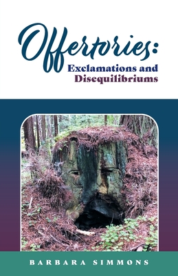 Offertories: Exclamations and Disequilibriums By Barbara Simmons Cover Image
