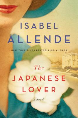 The Japanese Lover By Isabel Allende, Nick Caistor, Amanda Hopkinson Cover Image
