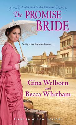 Cover for The Promise Bride (A Montana Brides Romance #1)
