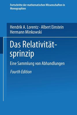 Das Relativitätsprinzip: Eine Sammlung Von Abhandlungen (Fortschritte Der Mathematischen Wissenschaften in Monographi)