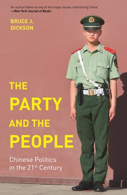 The Party and the People: Chinese Politics in the 21st Century cover