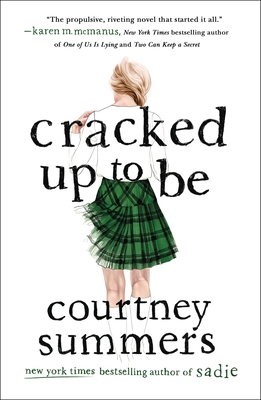 Cracked Up to Be: A Novel