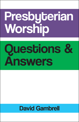 Presbyterian Worship Questions Cover Image