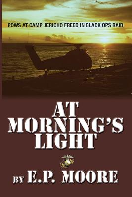 At Morning's Light By Ed Moore Cover Image