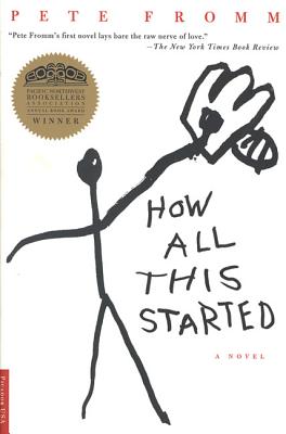 Cover for How All This Started: A Novel