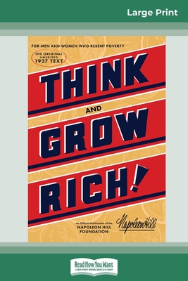 Think and Grow Rich: The Original, an Official Publication of The