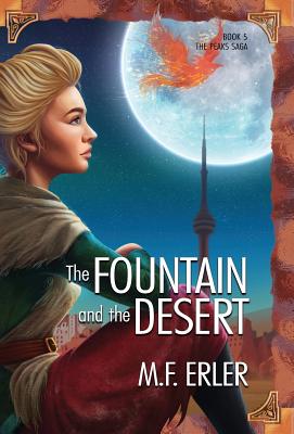 The Fountain and the Desert (Peaks Saga #5)