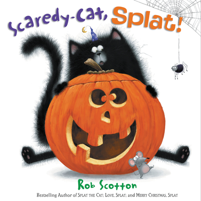 Scaredy-Cat, Splat! (Splat the Cat) By Rob Scotton, Rob Scotton (Illustrator) Cover Image