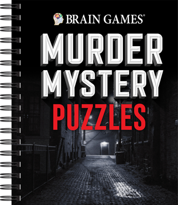 Brain Games - Murder Mystery Puzzles By Publications International Ltd, Brain Games Cover Image