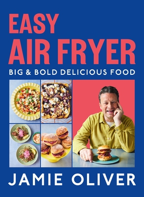 Cover for Easy Air Fryer: Big & Bold Delicious Food [American Measurements]