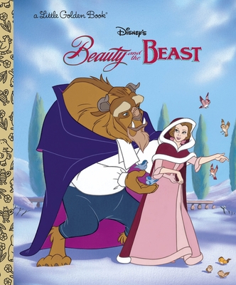 Beauty and the Beast (Disney Beauty and the Beast) (Little Golden Book) By Teddy Slater, Ric Gonzalez (Illustrator), Ron Dias (Illustrator) Cover Image