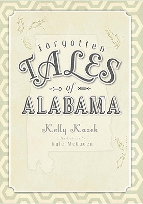 Forgotten Tales of Alabama Cover Image