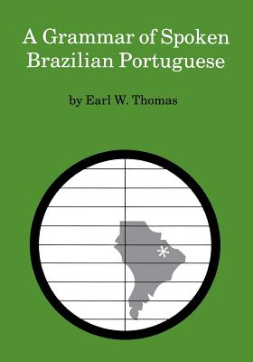 A Grammar of Spoken Brazilian Portuguese Cover Image