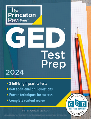 Princeton Review GED Test Prep, 2024: 2 Practice Tests + Review & Techniques + Online Features (College Test Preparation)