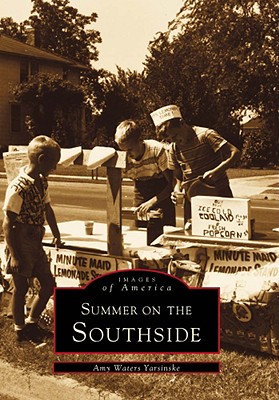 Summer on the Southside (Images of America)