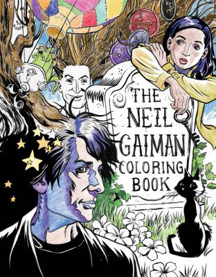 The Neil Gaiman Coloring Book: Coloring Book for Adults and Kids to Share Cover Image