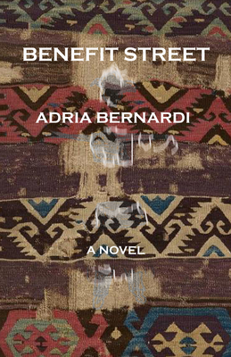 Benefit Street: A Novel By Adria Bernardi Cover Image