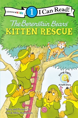 The Berenstain Bears' Kitten Rescue: Level 1 (I Can Read! / Berenstain Bears / Good Deed Scouts / Living L) By Jan Berenstain, Mike Berenstain Cover Image
