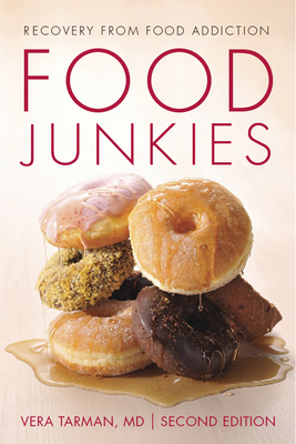 Food Junkies: Recovery from Food Addiction Cover Image