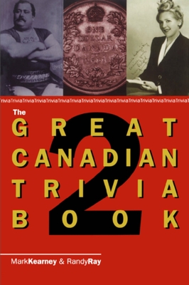 The Great Canadian Trivia Book 2 Cover Image