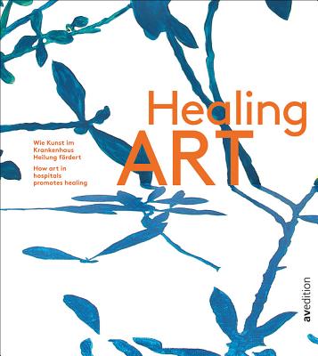 Healing Art: How Art in Hospitals Promotes Healing Cover Image