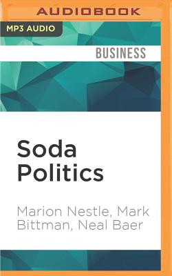 Soda Politics: Taking on Big Soda (and Winning) Cover Image