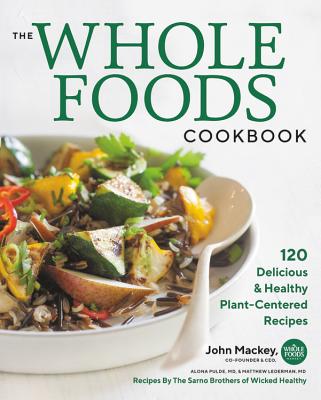Cover for The Whole Foods Cookbook