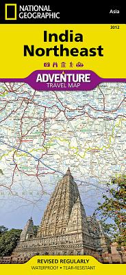 India Northeast Map (National Geographic Adventure Map #3012) By National Geographic Maps - Adventure Cover Image