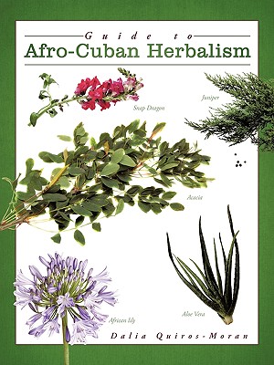 Guide to Afro-Cuban Herbalism