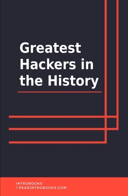Greatest Hackers in the History Cover Image