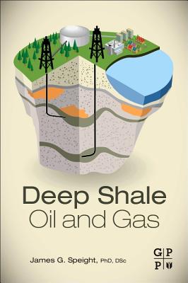 Deep Shale Oil and Gas Cover Image