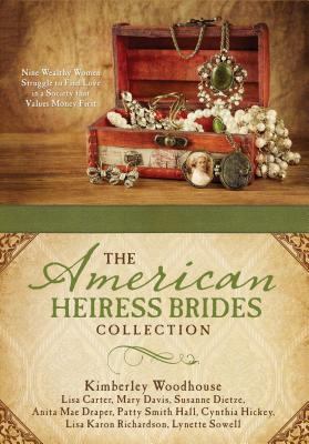 Cover for The American Heiress Brides Collection