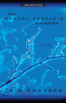 The Memory Keeper's Daughter (Thorndike Paperback Bestsellers