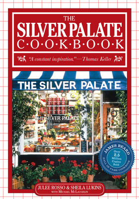 The Silver Palate Cookbook  By Sheila Lukins, Julee Rosso Cover Image