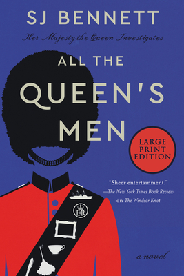 All the Queen's Men: A Novel By SJ Bennett Cover Image