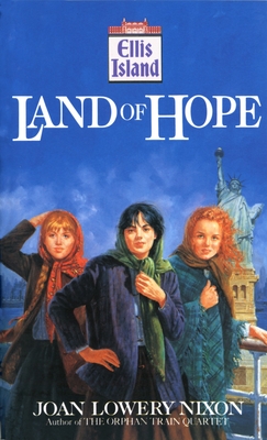 Land of Hope (Ellis Island Series) By Joan Lowery Nixon Cover Image