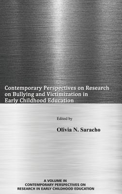 Contemporary Perspectives on Research on Bullying and Victimization in Early Childhood Education(HC) Cover Image