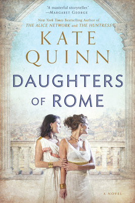 Daughters of Rome (Empress of Rome #2) By Kate Quinn Cover Image