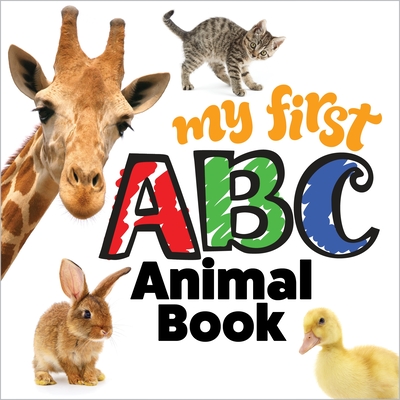 My First ABC Animal Book By Editors of Happy Fox Books Cover Image