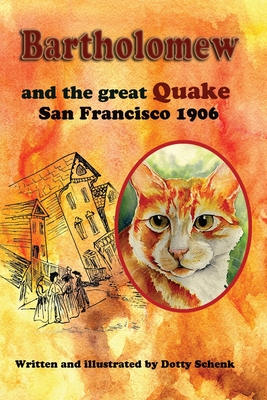 Bartholomew and the Great Quake: San Francisco 1906 Cover Image