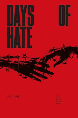 Cover for Days of Hate Act One