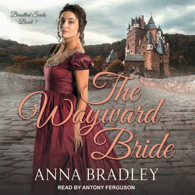 The Wayward Bride (Besotted Scots #1)
