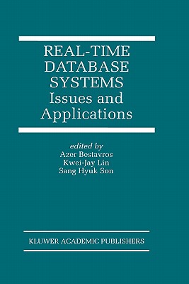 Real-Time Database Systems: Issues and Applications Cover Image