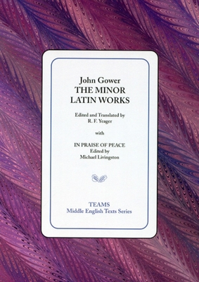 The Minor Latin Works: With in Praise of Peace (Middle English Texts) Cover Image
