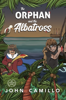 The Orphan and the Albatross By John Camillo Cover Image