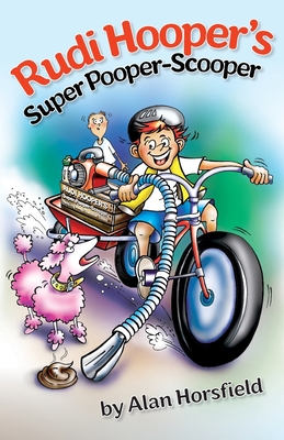 Rudi Hooper's Super Pooper-Scooper Cover Image