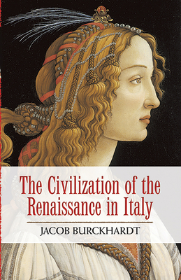 The Civilization of the Renaissance in Italy Cover Image