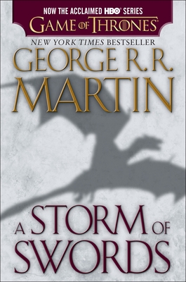 A Storm of Swords (HBO Tie-in Edition): A Song of Ice and Fire: Book Three