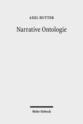 Narrative Ontologie By Axel Hutter Cover Image