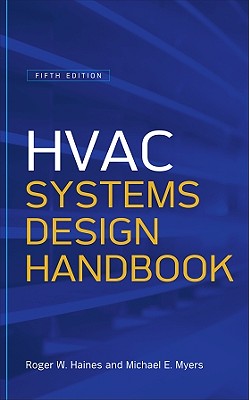 HVAC Systems Design Handbook By Roger Haines, Michael Myers Cover Image